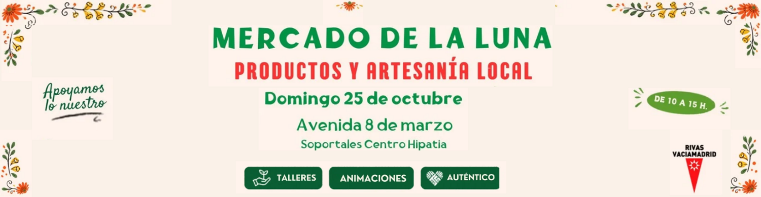 Imagen EL MERCADO DE LA LUNA VUELVE ESTE DOMINGO 25 DE OCTUBRE