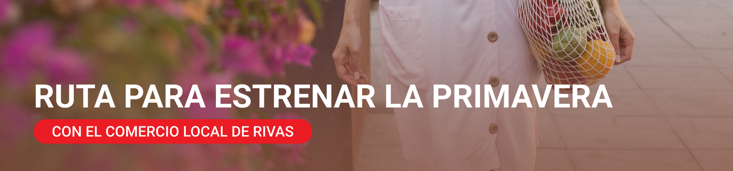 Immagine Come dare il benvenuto alla primavera a Rivas sostenendo le attività commerciali locali: un itinerario attraverso otto negozi del comune.